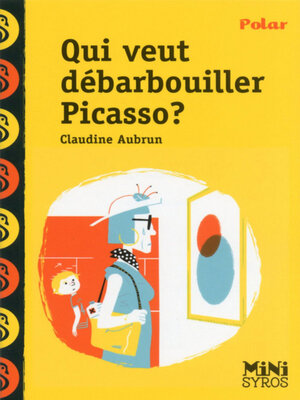 cover image of Qui veut débarbouiller Picasso ?